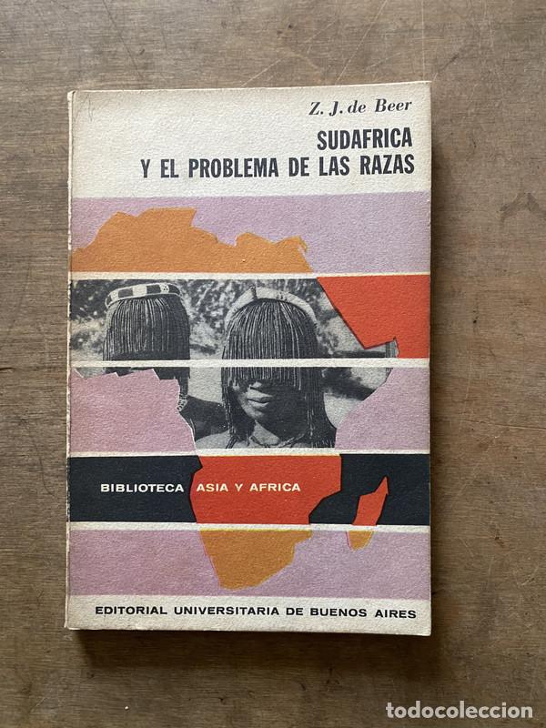 Gebrauchte B&uuml;cher: Sudafrica y el problema de las razas - de Beer Z. J.
