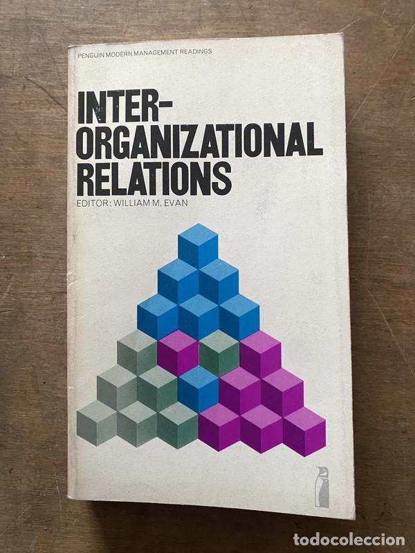 Libros de segunda mano: Inter-Organizational Relations - Evan William M.