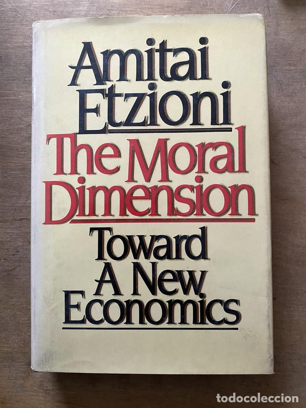 Libros de segunda mano: The Moral Dimension - Etzioni Amitai
