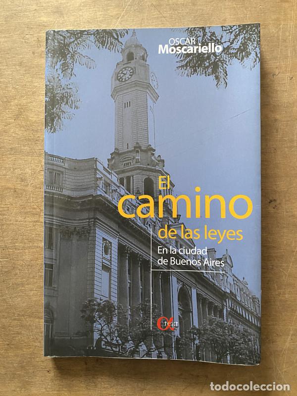 Gebrauchte B&uuml;cher: El camino de las leyes - Moscariello Oscar