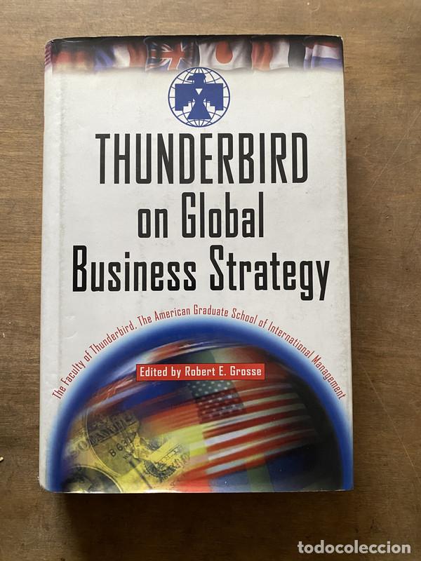 Libros de segunda mano: Thunderbird on Global Business Strategy - Grosse Robert E. (editor)