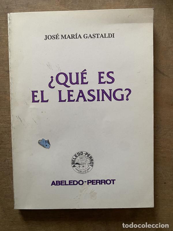 Libros de segunda mano: Que es el leasing? - Gastaldi Jose Maria