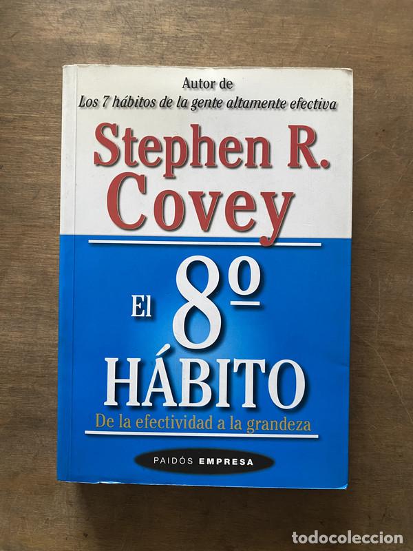 Second hand books: El 8&ordm; Habito - Covey Stephen R.
