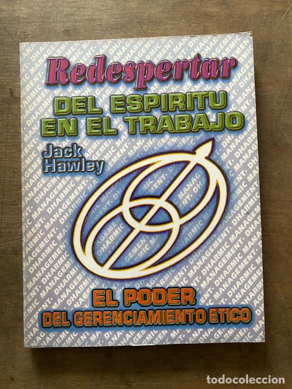 Second hand books: Redespertar del espiritu en el trabajo - Hawley Jack