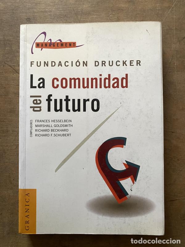 Second hand books: La comunidad del futuro - Hesselbein Frances; Goldsmith Marshall; Beckhard Richard; Schubert Richard