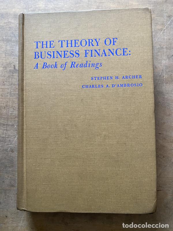 Libri di seconda mano: The Theory of Business Finance - Archer Stephen H. / D'Ambrosio Charles A.