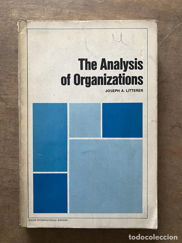 Libri di seconda mano: The Analysis of Organizations - Litterer Joseph A.