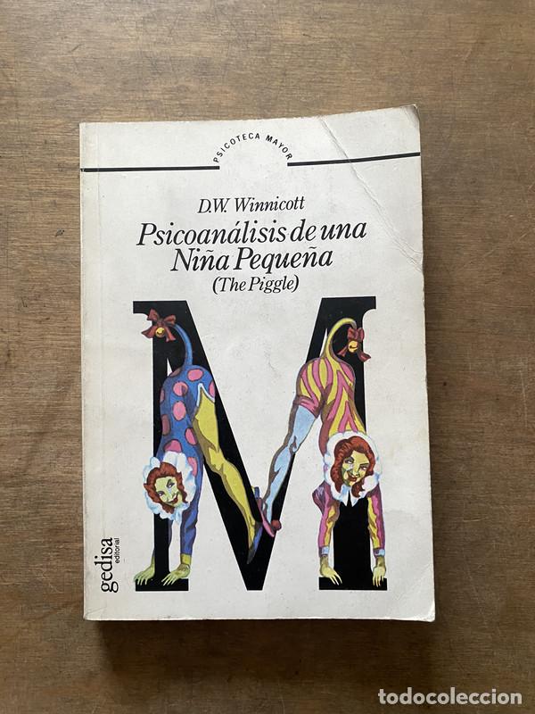 Libri di seconda mano: Psicoanalisis de una Ni&ntilde;a Peque&ntilde;a - Winnicott D.W.