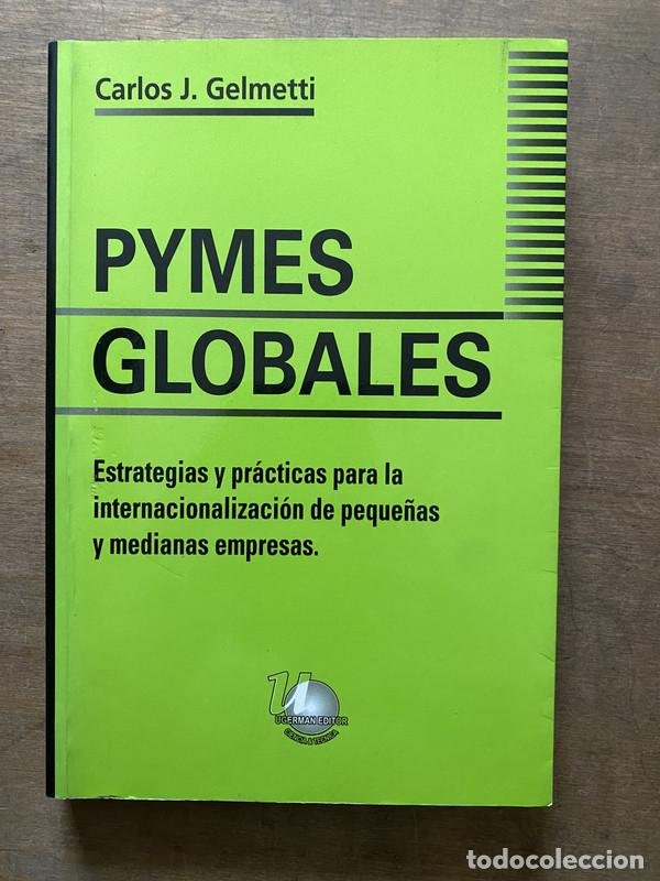 Second hand books: Pymes Globales - Gelmetti Carlos J.