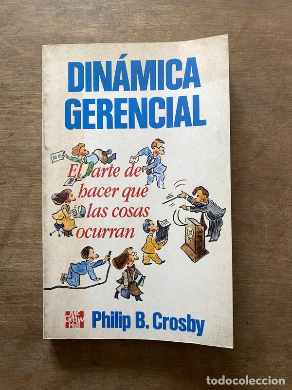 Second hand books: Dinamica Gerencial - Crosby Philip B.