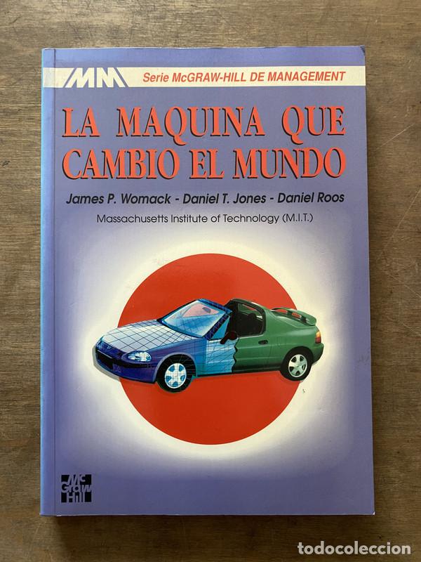 Libri di seconda mano: La maquina que cambio el mundo - Womack James P.; Jones Daniel T.; Roos Daniel