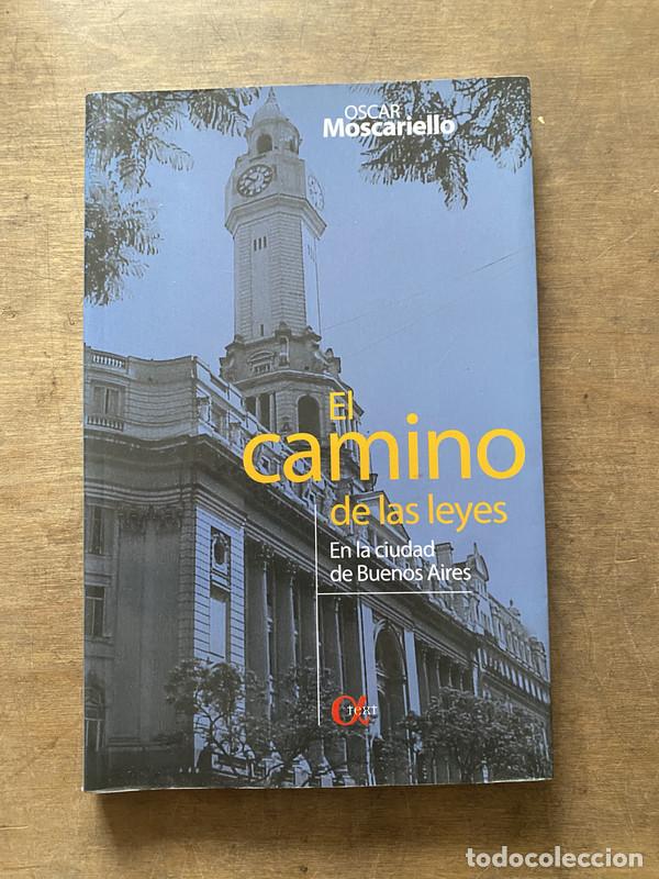 Libri di seconda mano: El camino de las leyes - Moscariello Oscar