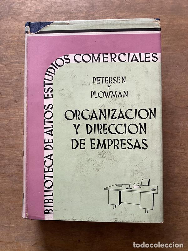 Second hand books: Organizacion y Direccion de Empresas - Petersen y Plowman
