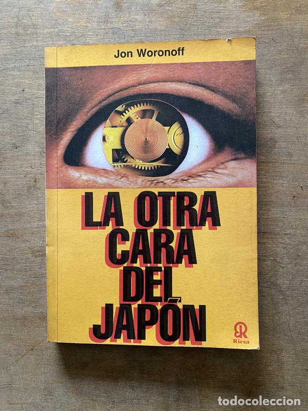 Second hand books: La otra cara del Japon - Woronoff Jon