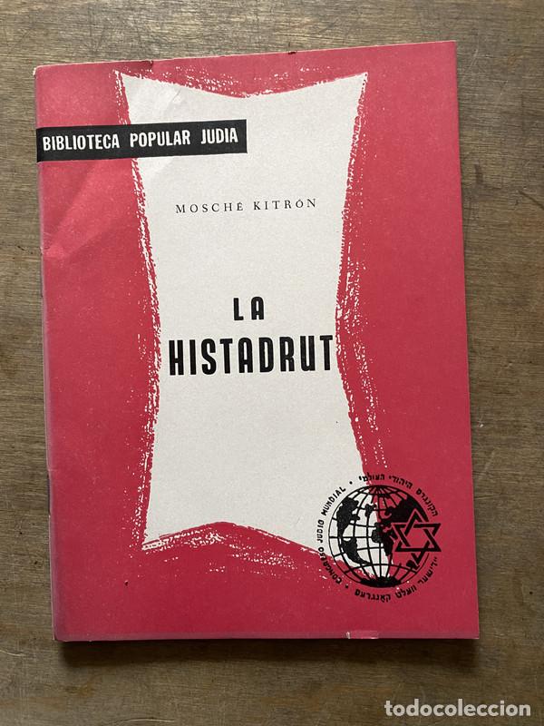 Libri di seconda mano: La Histadrut - Kitron Mosche