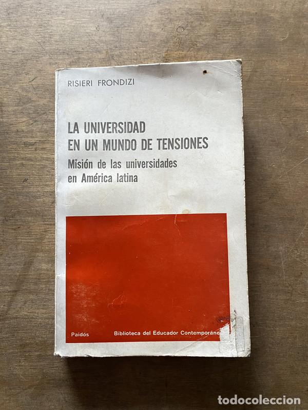 Libri di seconda mano: La universidad en un mundo de tensiones - Frondizi Risieri