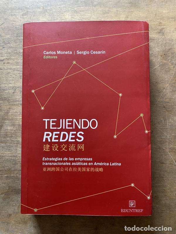 Gebrauchte B&uuml;cher: Tejiendo Redes - Moneta Carlos; Cesarin Sergio (Editores)