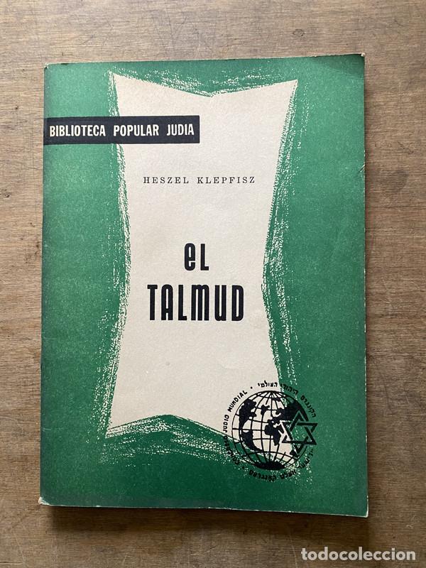Libri di seconda mano: El Talmud - Klepfisz Heszel