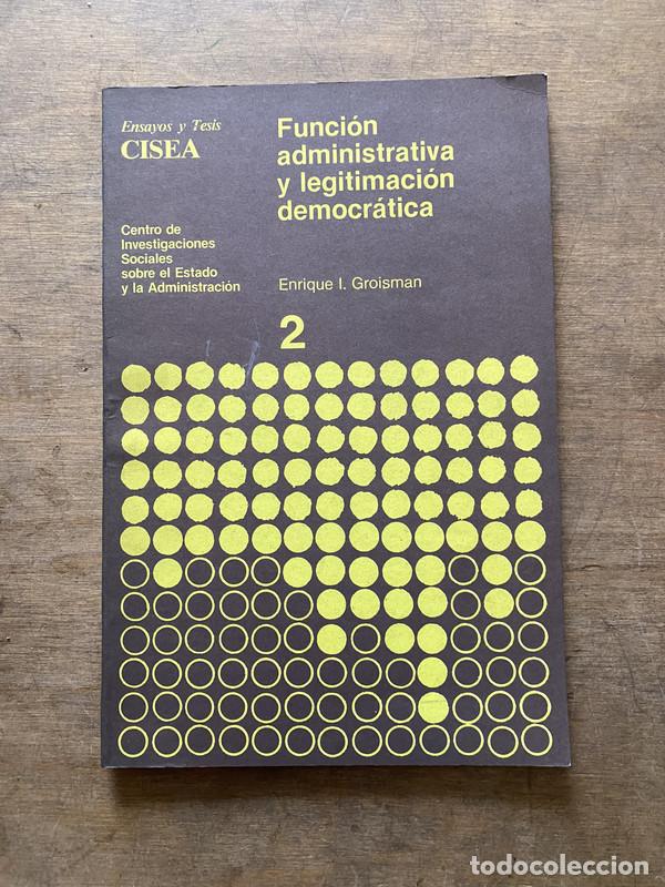 Second hand books: Funcion administrativa y legitimacion democratica - Groisman Enrique I.