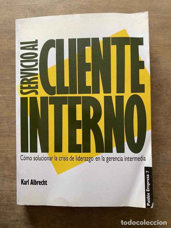 Second hand books: Servicio al Cliente Interno - Albrecht Karl