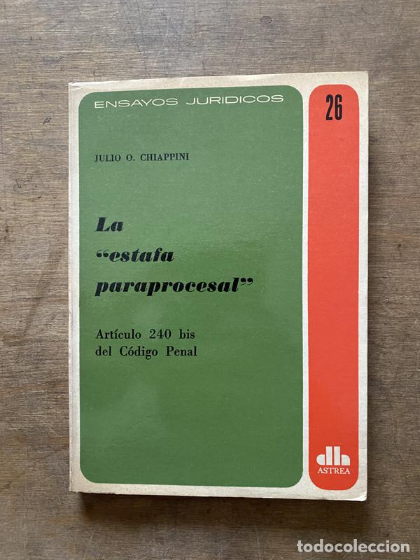 Second hand books: La 'estafa paraprocesal' - Chiappini Julio O.