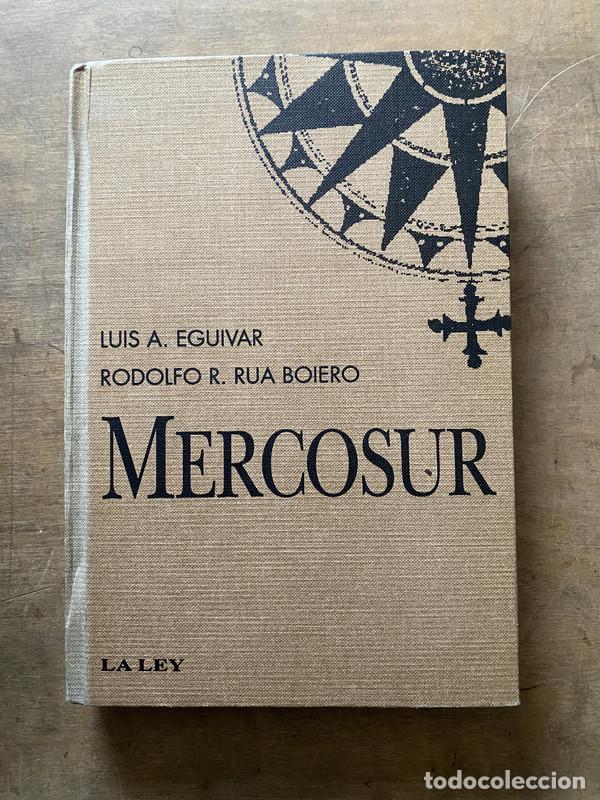 Libri di seconda mano: Mercosur - Eguivar Luis A. / Rua Boiero Rodolfo R.