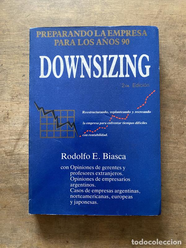 Livros em segunda m&atilde;o: Downsizing - Biasca Rodolfo E.