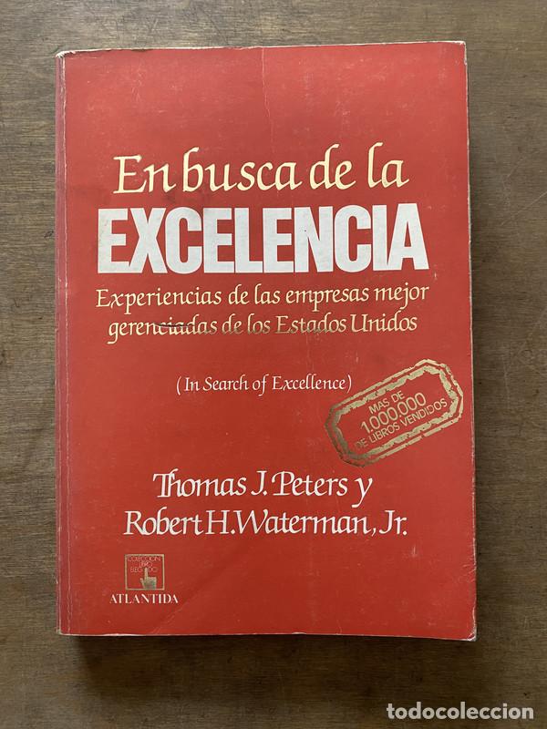 Libri di seconda mano: En busca de la Excelencia - Peters Thomas J. y Waterman Robert H. Jr.