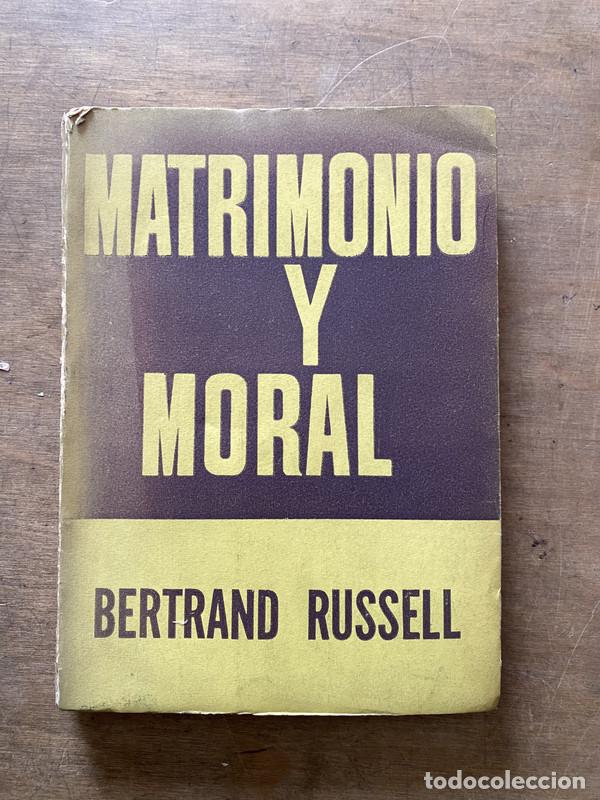 Libri di seconda mano: Matrimonio y Moral - Russell Bertrand