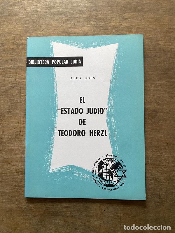 Libri di seconda mano: El 'Estado Judio' de Teodoro Herzl - Bein Alex