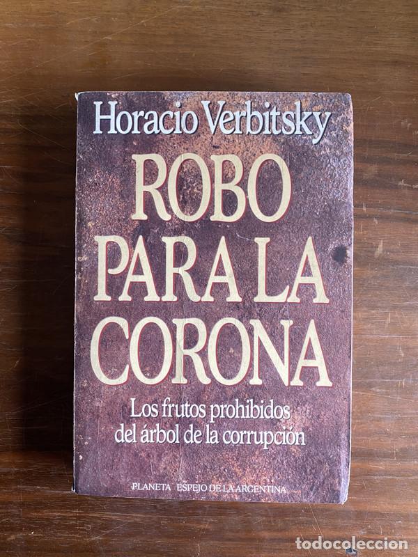 Livros em segunda m&atilde;o: Robo para la corona - Verbitsky Horacio