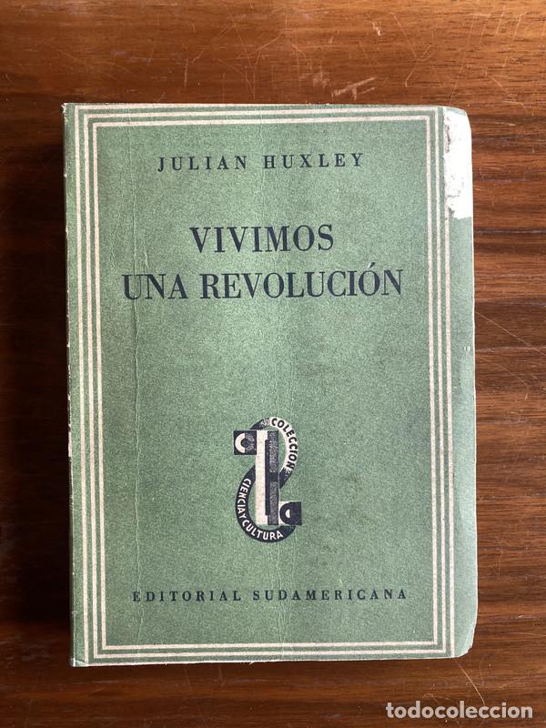 Livros em segunda m&atilde;o: Vivimos una revolucion - Huxley Julian