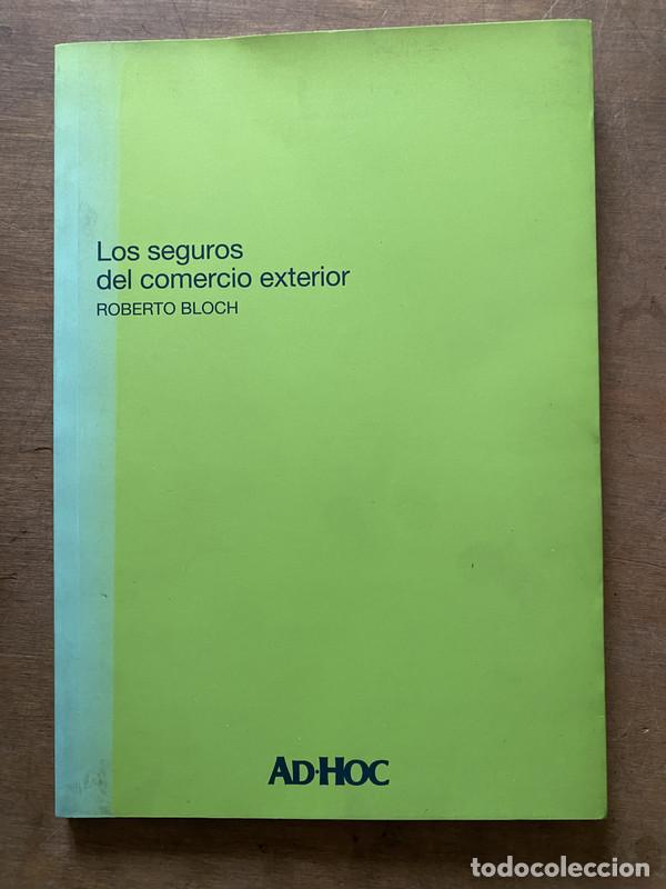 Livros em segunda m&atilde;o: Los seguros del comercio exterior - Bloch Roberto
