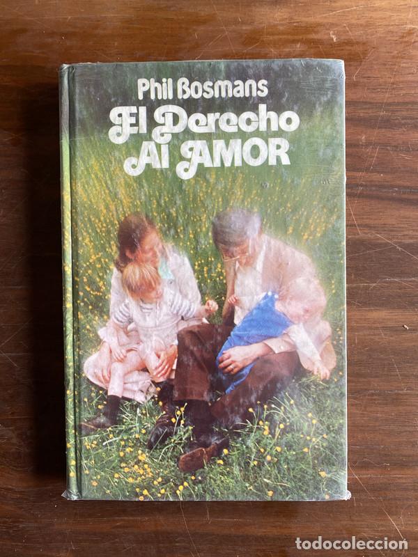 Gebrauchte B&uuml;cher: El Derecho Al Amor - Bosmans Phil