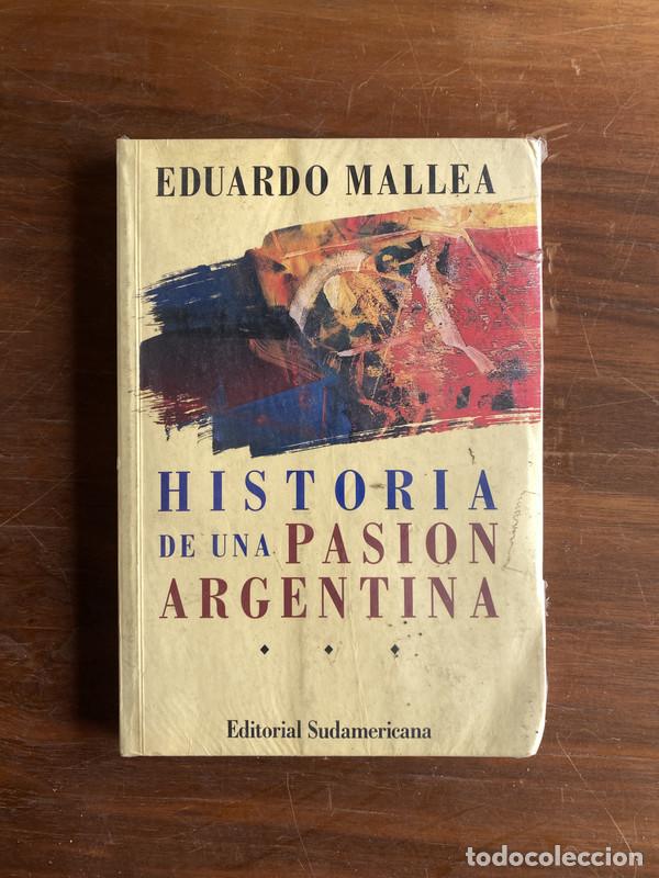 Livres d'occasion: Historia de una pasion argentina - Mallea Eduardo