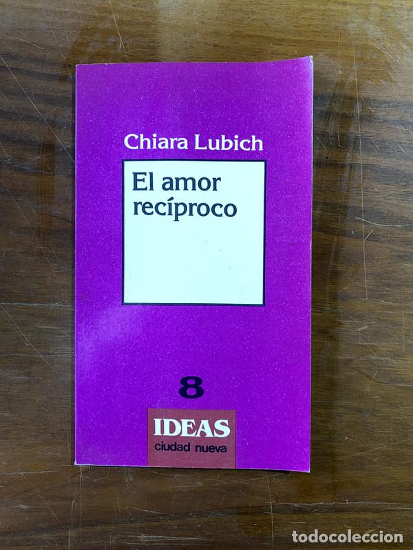 Libros de segunda mano: El amor reciproco - Lubich Chiara