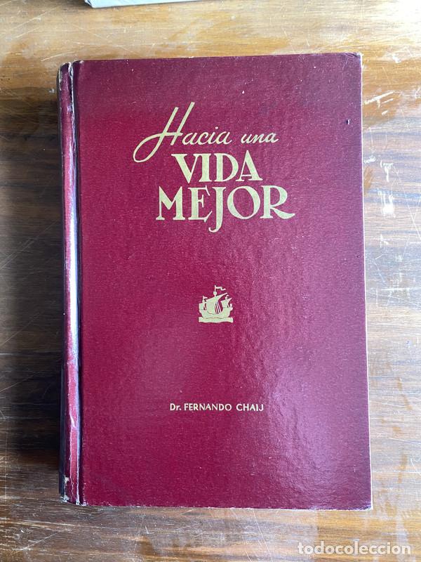 Libros de segunda mano: Hacia una vida mejor - Chaij Fernando