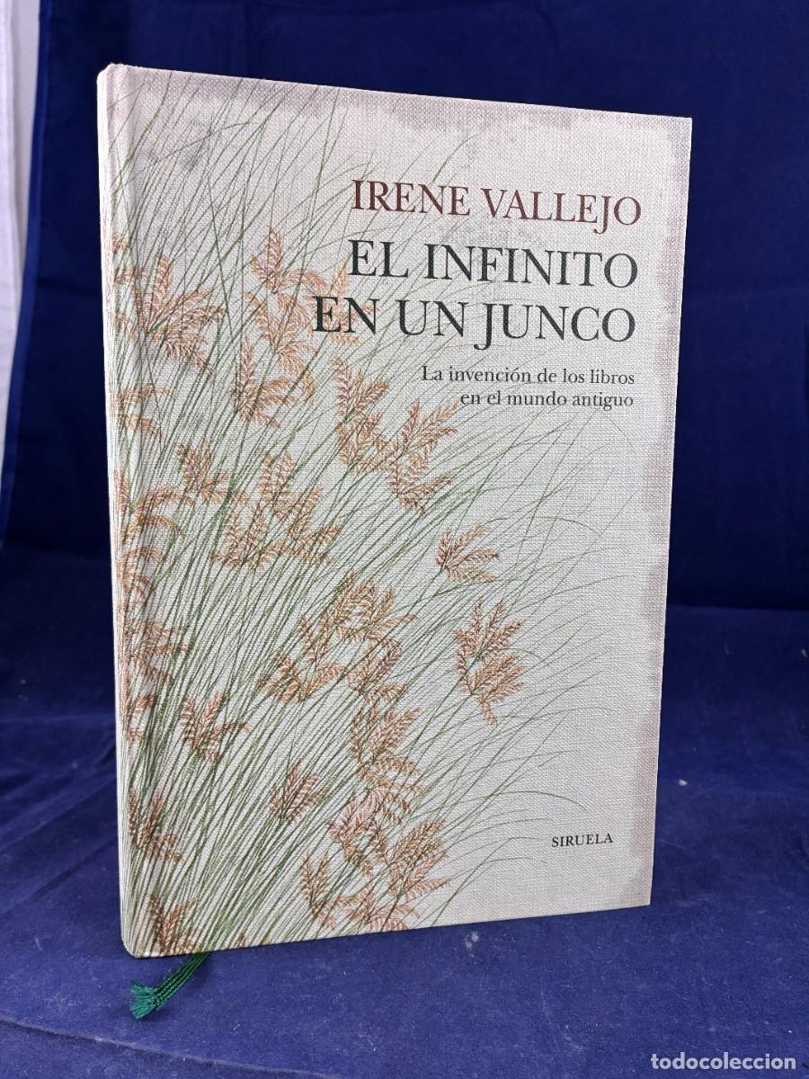 Libros de segunda mano: EL INFINITO EN UN JUNCO &ndash; IRENE VALLEJO &ndash; 2021 &ndash; SIRUELA &ndash; MUY BUEN ESTADO