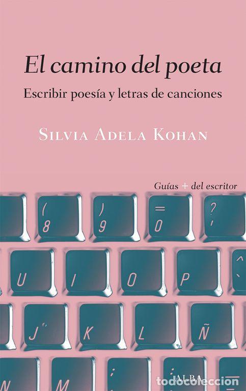 Libros de segunda mano: El camino del poeta. - Kohan, Silvia Adela.