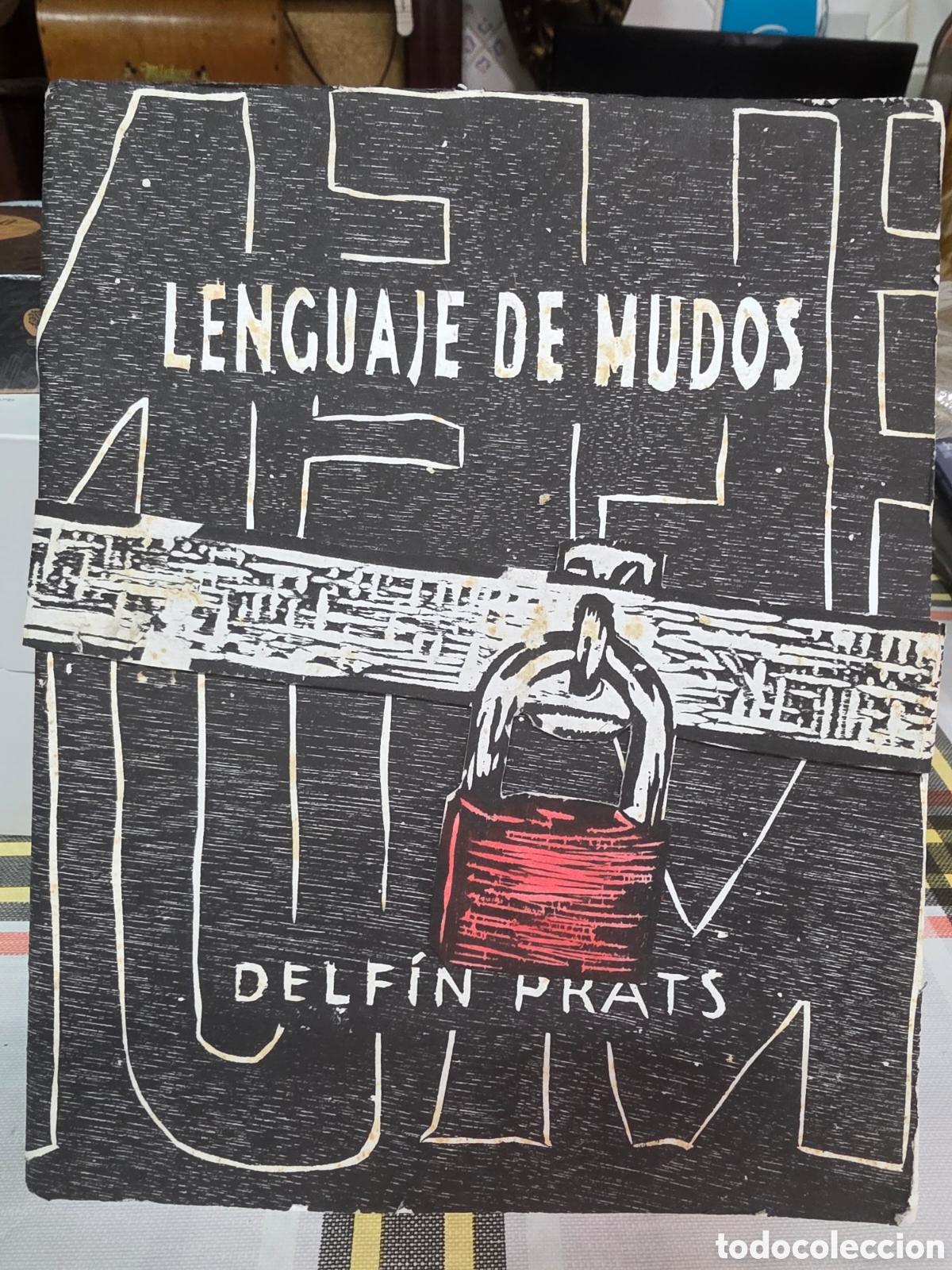 Libros de segunda mano: LENGUAJE DE MUDOS- DELF&Iacute;N PRATS- EDICION DE 100 Copias numeradas