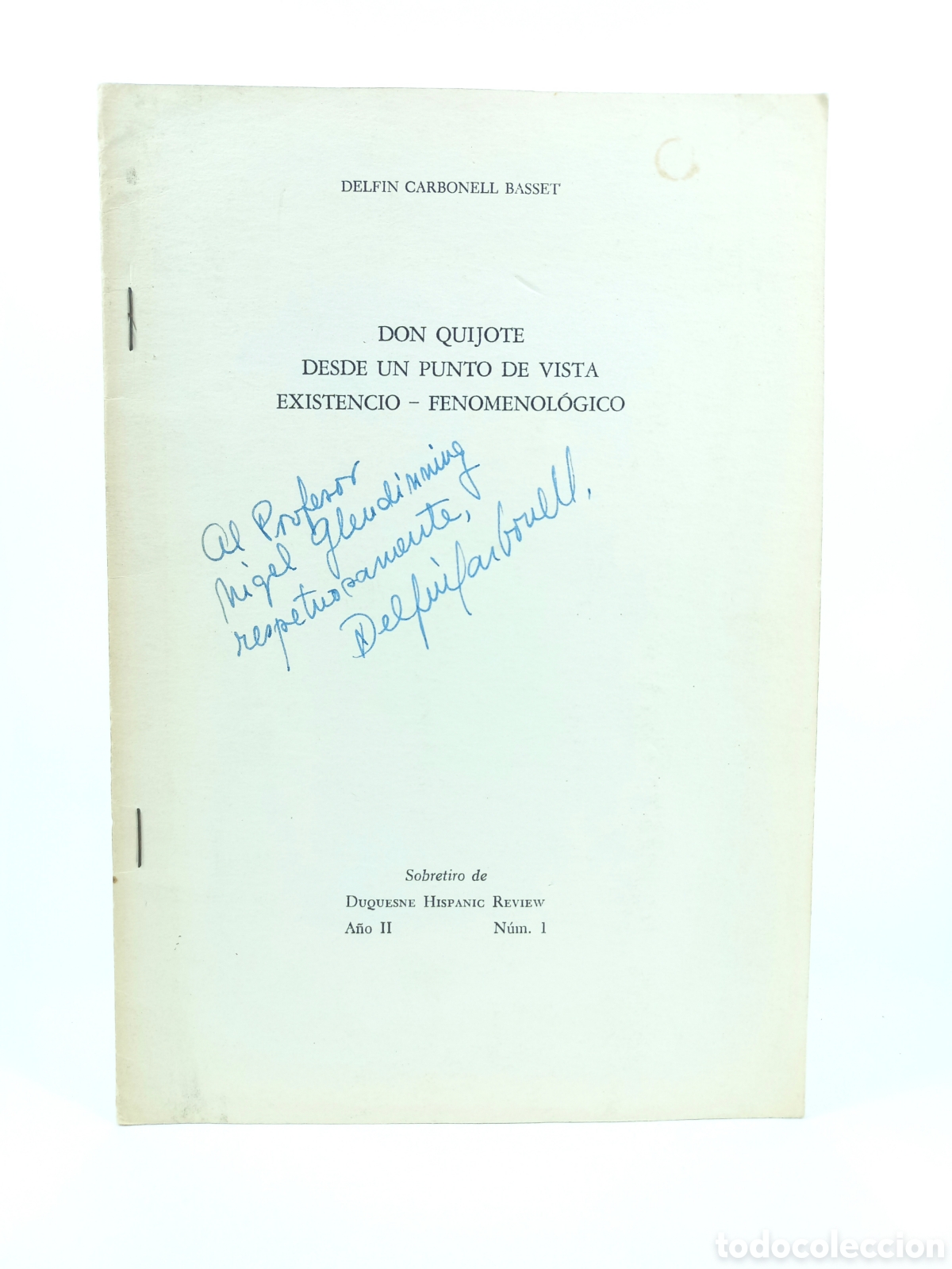 Libros de segunda mano: Don Quijote desde un punto de vista Existencio-Fenomenol&oacute;gico. Delf&iacute;n Carbonell Basset. Dedicado.