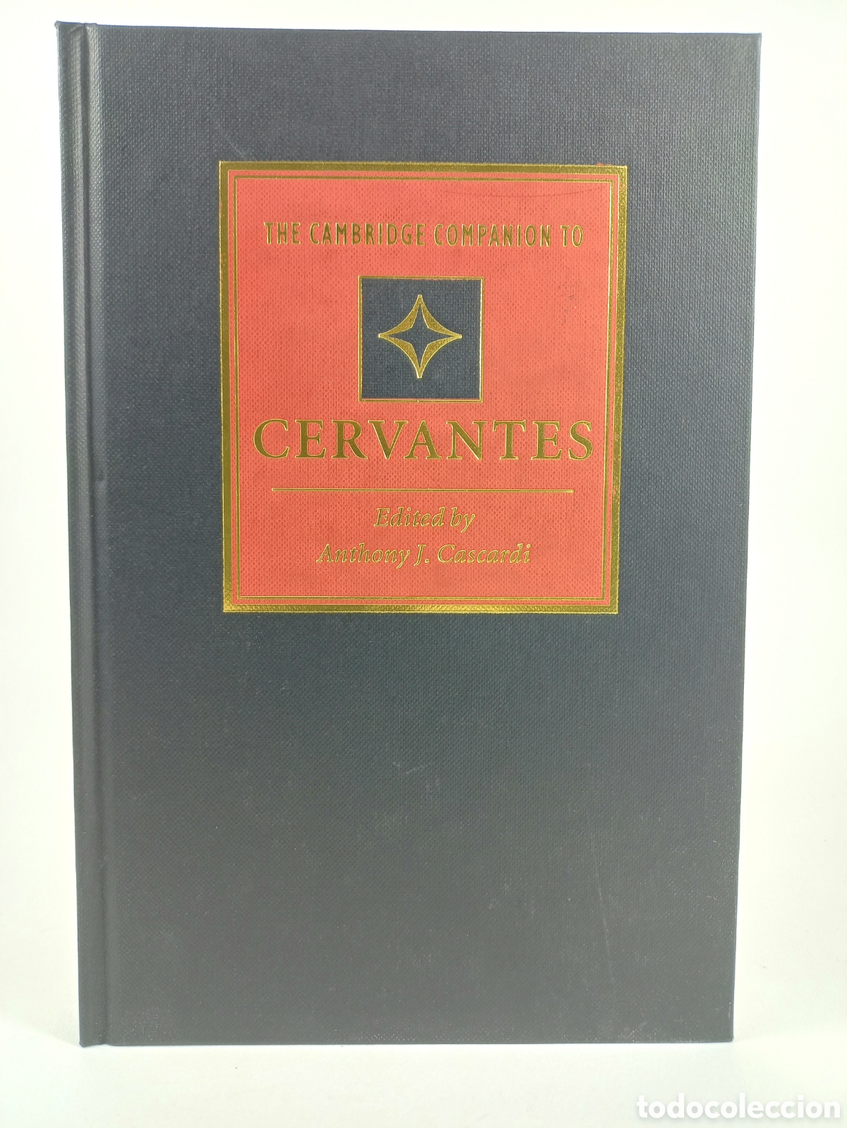 Libros de segunda mano: The Cambridge Companion to Cervantes. Anthony Cascardy. Cambridge University Press, 2002.