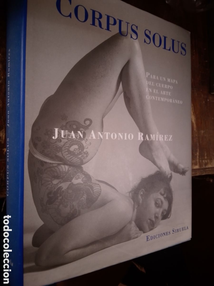 Libros de segunda mano: CORPUS SOLUS. RAMIREZ, JUAN ANTONIO. SIRUELA. MADRID. 2003