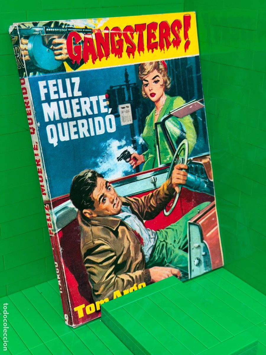 Libros de segunda mano: FELIZ MUERTE, QUERIDO GANGSTERS