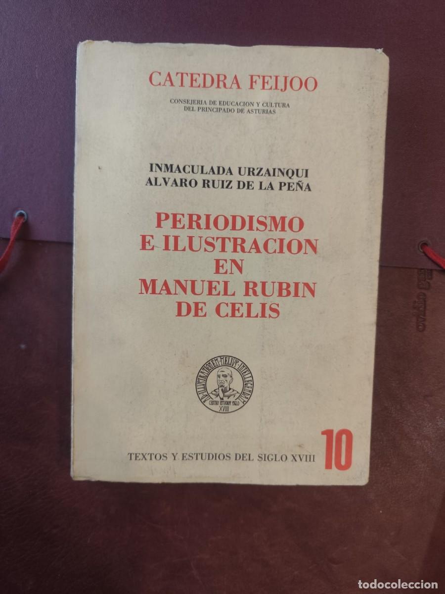 Libros de segunda mano: Inmaculada Urzainqui. PERIODISMO E ILUSTRACI&Oacute;N EN MANUEL RUB&Iacute;N DE CELIS.