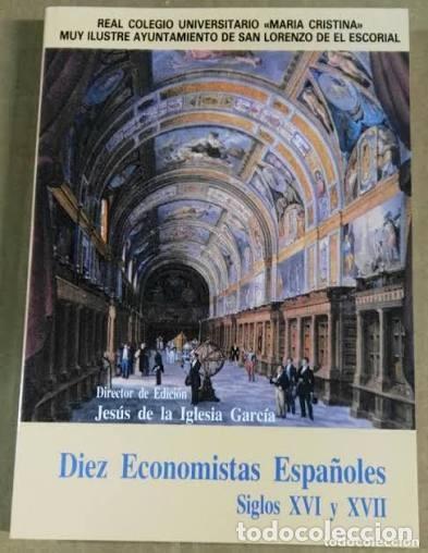 Libros de segunda mano: Diez economistas espa&ntilde;oles siglos XVI y XVII. Jes&uacute;s de la Iglesia Garc&iacute;a.