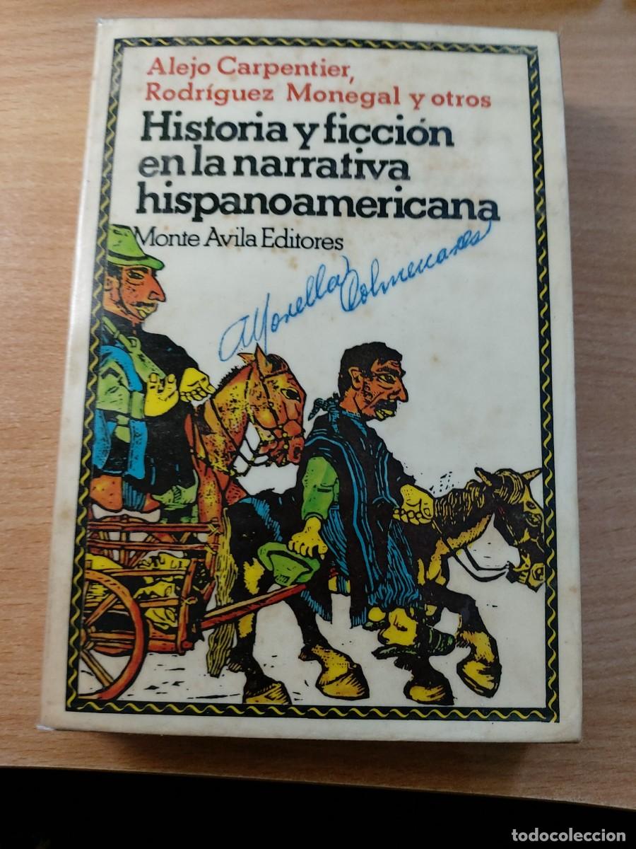 Libros de segunda mano: Historia y ficci&oacute;n en la narrativa hispanoamericana (Coloquio de Yale) 1985