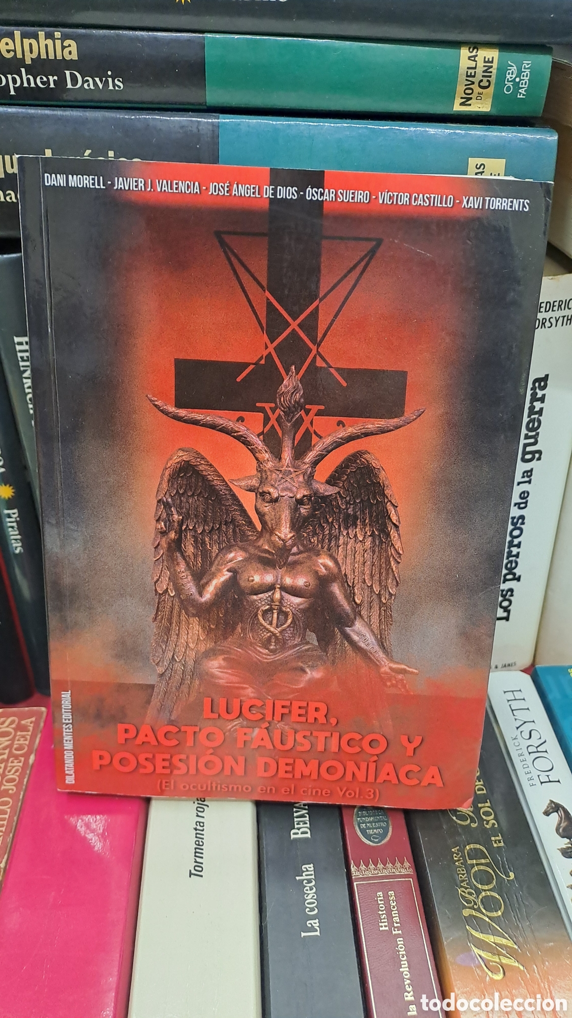 Libros de segunda mano: Lucifer, pacto faustico y posesi&oacute;n demon&iacute;aca (El ocultismo en el cine Vol.3) Dilatando mentes