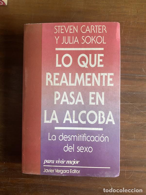 Livros em segunda m&atilde;o: Lo que realmente pasa en la alcoba - Carter Steven y Sokol Julia