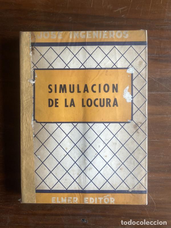 Libros de segunda mano: Simulacion de la Locura - Ingenieros Jose